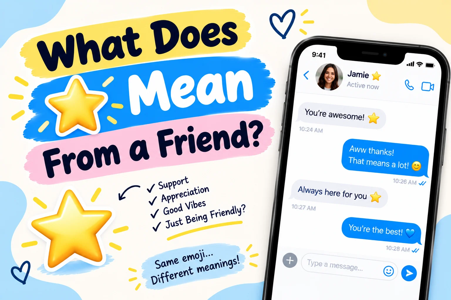 What Does ⭐ Mean From a Friend?