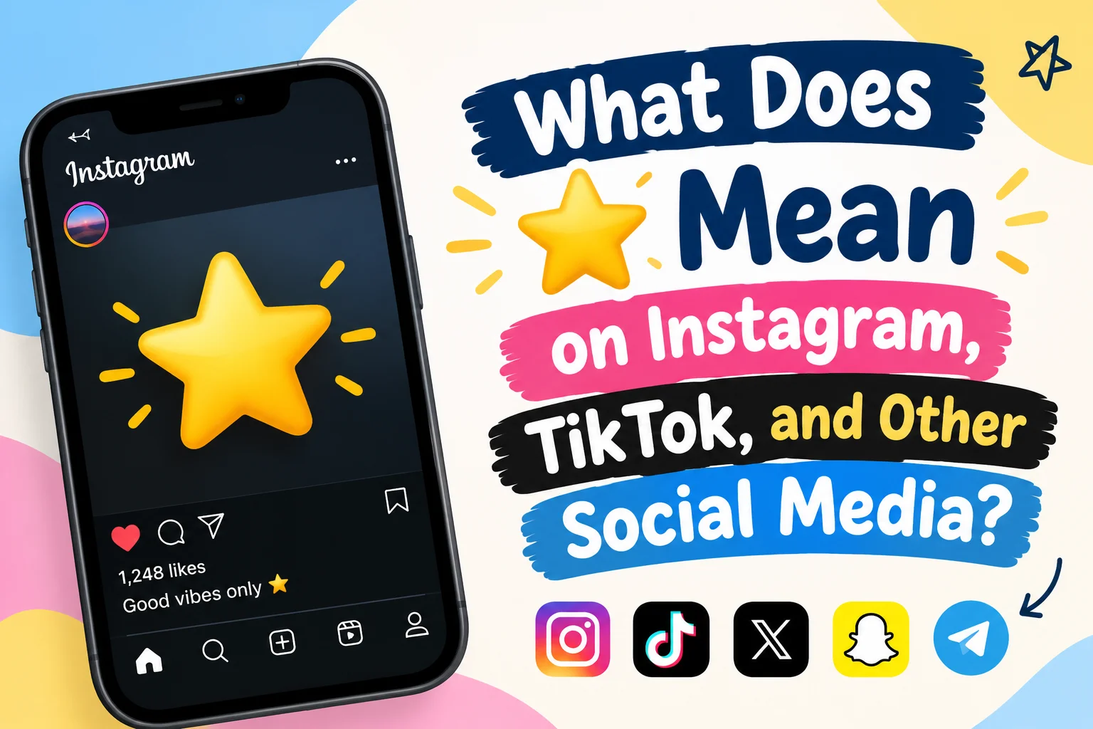 What Does ⭐ Mean on Instagram, TikTok, and Other Social Media?